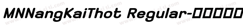 MNNangKaiThot Regular字体转换